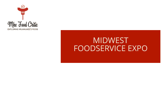 2019 Midwest Foodservice Expo